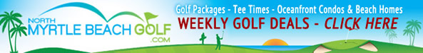 Myrtle Beach Golf Packages: Spring 2012